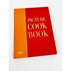 LIFE Picture Cook Book 1958 Time Inc First Printing Hardcover Book